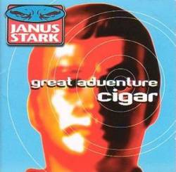Janus Stark : Great Adventure Cigar